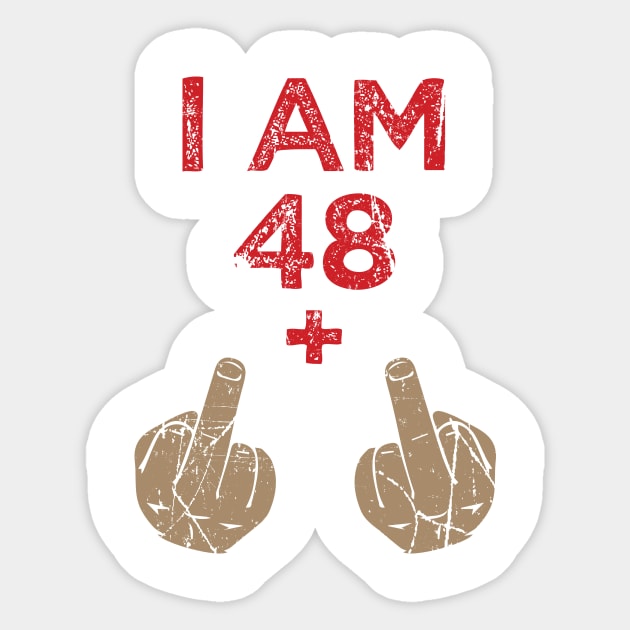 'I Am 48 Plus 2' Funny 50th Birthday Vintage Gift Sticker by ourwackyhome